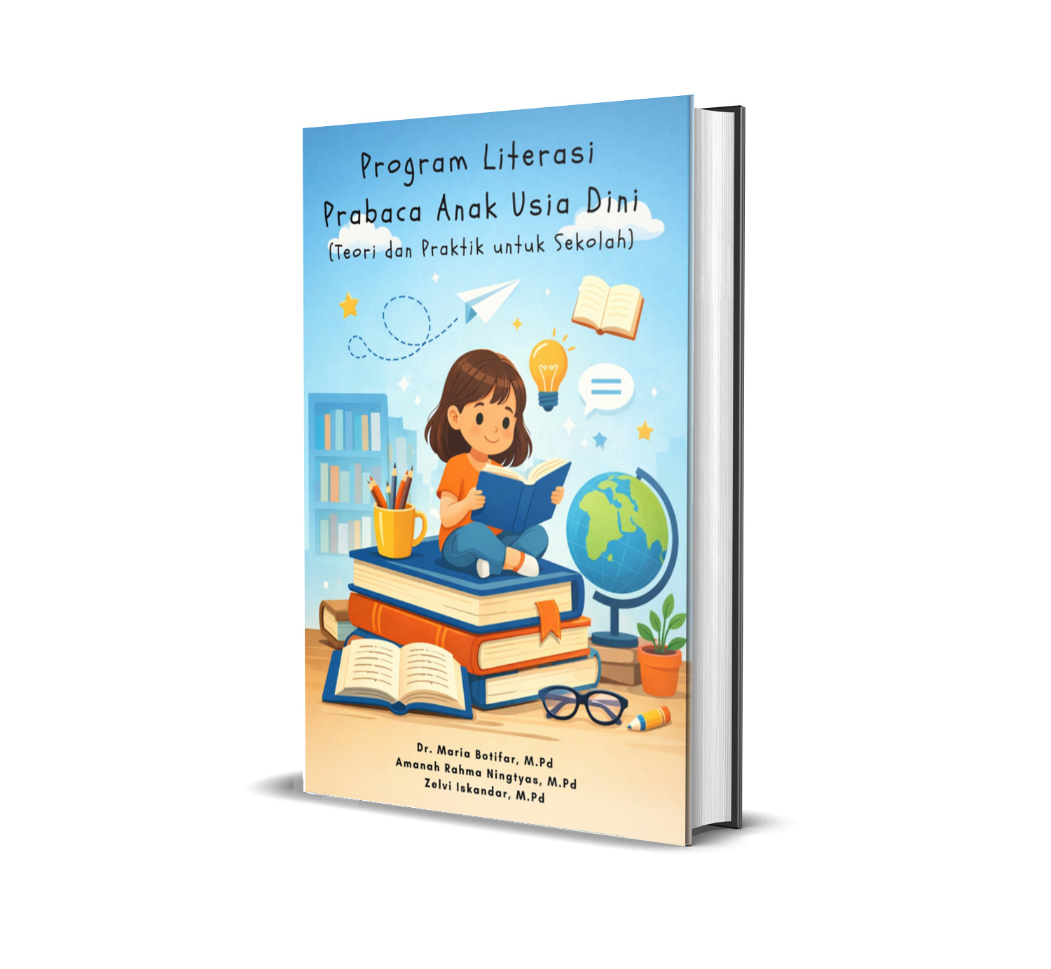 Buku Program Literasi Prabaca Anak Usia Dini (Teori dan Praktik untuk ...
